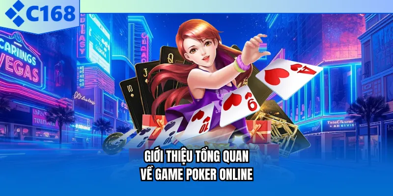 Giới thiệu tổng quan về game poker online Giới thiệu tổng quan về game poker online